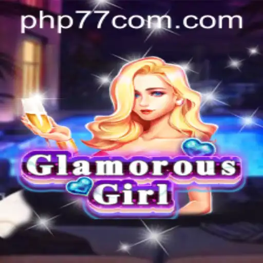 GlamorousGirl: Exploring the Dazzling World of PHP77